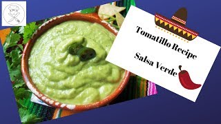 Tomatillo Recipe Receta Para Salsa Verde De Tomatillo [upl. by Morganstein]