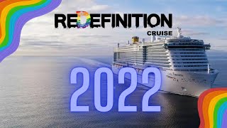 REDEFINITION CRUISE 2022  GAY CRUISE [upl. by Atinal]