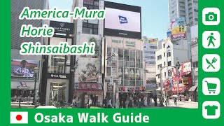 【 AmericaMura 】Youth culture and trends of Kansai  OSAKA WALK GUIDE [upl. by Anyg]