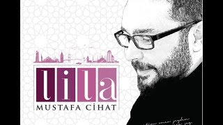 Mustafa Cihat  Lila Official Audio [upl. by Aleekahs]