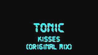 Tonic Deorro  Kisses Original Mix [upl. by Darla]