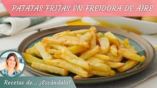 PATATAS FRITAS EN FREIDORA DE AIRE ¡súper ricas [upl. by Orban]