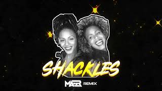 Mary Mary  Shackles MAER Remix [upl. by Arait666]