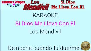 《Karaoke》quotSi Dios Me Lleva Con Elquot Los Mendivil [upl. by Warrin]