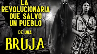 la BRUJA y la SOLDADERA de la REVOLUCION  historias de horror  arlof [upl. by Stace]