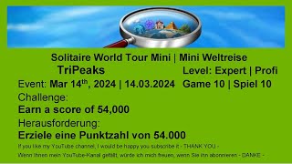 World Tour Mini  TriPeaks 10 Expert  Mar 14th 2024 [upl. by Jacobsen855]