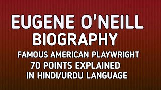 Eugene ONeill biography [upl. by Notanhoj]