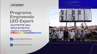 Como ganhar dinheiro com Painéis de LED Fature  de 20 mil reais por mês com Painéis da LED Expert [upl. by Liw]