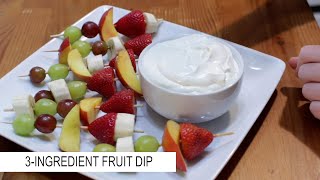 Easy 3 Ingredient Fruit Dip Recipe [upl. by Emmit]