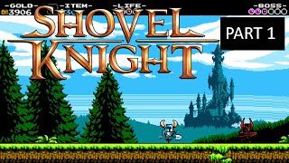 Shovel Knight part 1 [upl. by Haze939]