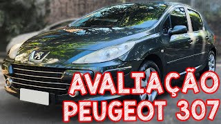 Avaliação Peugeot 307 MANUAL  MUITO MELHOR DO QUE VC PENSA [upl. by Armyn]