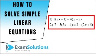 How to solve a linear equation 4  Brackets Type  ExamSolutions [upl. by Munmro]