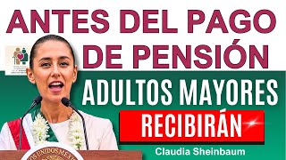 🔴Adultos Mayores ANTES del PAGO de Pensión RECIBIRÁN este MES🔴 [upl. by Hamas]