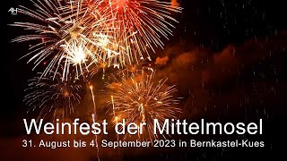 Weinfest der Mittelmosel 2023 [upl. by Kelvin]