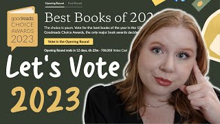 Lets Vote in the Goodreads Choice Awards 2023 Opening Round I Guess [upl. by Ardaed970]