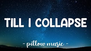 Till I Collapse  Eminem Feat Nate Dogg Lyrics 🎵 [upl. by Hawken]