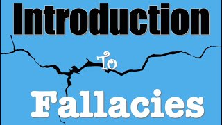 Learning Logic  23  Introduction to Fallacies [upl. by Tades]