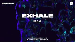 Regal at EXHALE x Awakenings ADE 2019 [upl. by Eilerua]