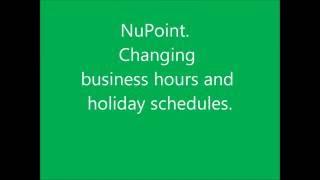 NuPoint Changing business hours and holiday schedules TransWest Network Solutions [upl. by Sawtelle120]