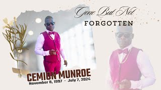 Copy of In Loving Memory of Cemion Munroe REBROADCAST [upl. by Bittencourt]