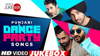 Punjabi Dance Party Songs  Video Jukebox  Punjabi Hit Songs [upl. by Alysoun]