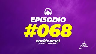 enciéndete PODCAST EPISODIO 068 Efesios 3  Procuremos no desanimarnos  Maria Fernanda Rodriguez [upl. by Anai171]