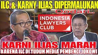 KARNI ILYAS MARAH‼️QODARI PERMALUKAN ILC SEBAGAU MEDIA PEMBENCI JOKOWI  6 LAWAN 1 ACARA APAAN INI [upl. by Hawley49]