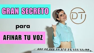 GRAN SECRETO PARA AFINAR LA VOZ  Cómo cantar afinado  Cómo afinar la voz  Aprender a cantar [upl. by Neelasor]