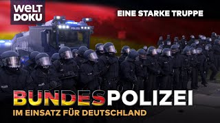 BUNDESPOLIZEI  Eine starke und vielseitige Truppe für die Sicherheit Deutschlands  Teil 2 HD DOKU [upl. by Aicat]