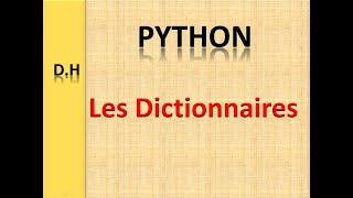 11 Dictionnaire en Python [upl. by Jada]