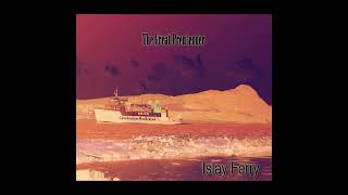 Islay Ferry  The Great Pretender Brian Eno Cover [upl. by Sholeen]