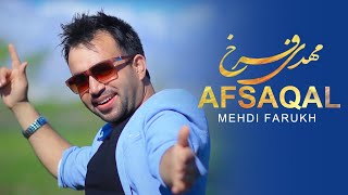 Mehdi Farukh  Afsaqal  OFFICIAL MUSIC VIDEO [upl. by Tabbatha]