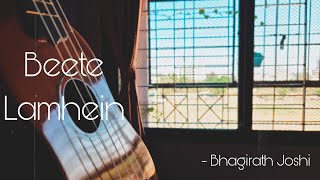 Beete Lamhein Guitar Cover By Bhagirath Joshi  KK  Mithoon  The Train [upl. by Arinay]