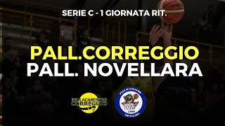 Pall Correggio  Pall Novellara  Serie C Emilia Rom 1 Giornata ritorno [upl. by Bahr]