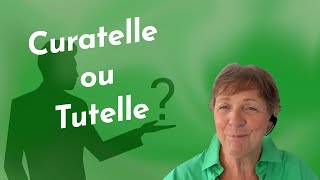 Curatelle ou Tutelle  Quelles ont les différences  Quel degré d’autonomie  🤷‍♂️🤷 [upl. by Odelle]