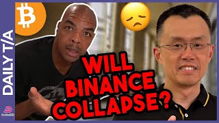 WILL Binance COLAPSE AFTER 4300000000 FINE and will bitcoin dump [upl. by Bethanne]