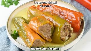 Peperoni ripieni di carne così saporiti non li avevo mai mangiati prima  Ricette che Passione [upl. by Jarus]