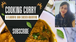 viralvideo minivlog chicken Dahi Chicken Recipe 😋 [upl. by Orravan490]