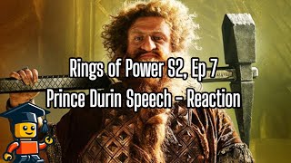 Rings of Power Season 2 Episode 7  Durins Speech Honest Reaction [upl. by Alamak]