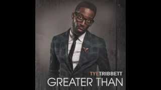 You are Everything Tye Tribbett [upl. by Durwin530]