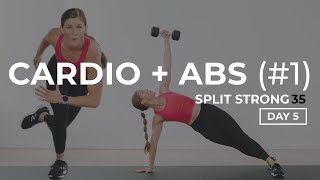 35Minute Dumbbell Cardio  Abs Core Conditioning 1  SplitStrong 35 DAY 5 🔥 [upl. by Anerom]