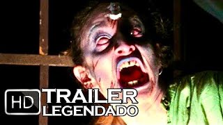 Uma Noite Alucinante A Morte do Demônio 1981  Trailer BR Legendado Oficial HD Evil Dead [upl. by Gaddi490]