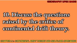 510 Critics Questions on Continental Drift Theory  A Discussion [upl. by Risa]