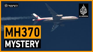 Will the missing Malaysian airliner MH370 ever be found  The Stream [upl. by Katy]