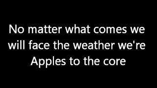 Apples to the Core Lyrics [upl. by Yssim]