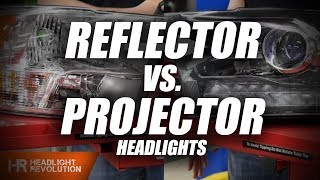 Difference between Projector and Reflector Headlights  Whats the big deal [upl. by Assilanna]