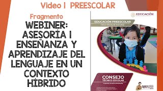 Asesoría 1 La enseñanza y el aprendizaje del lenguaje en un contexto híbrido MIN 5740 al 109302 [upl. by Starobin]