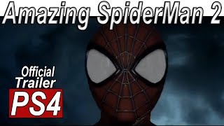 The Amazing Spider Man 2 PS4 Gameplay Teaser Trailer【HD】 [upl. by Alahc687]