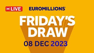 The National Lottery EuroMillions draw live Friday 08 Dec 2023  euromillions live tonight [upl. by Arraeit]