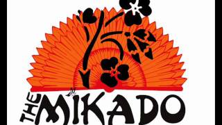 The Mikado Ive Got A Little List [upl. by Phelan]